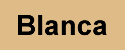 Blanca